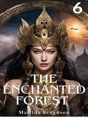 cover image of The Enchanted Forest 6